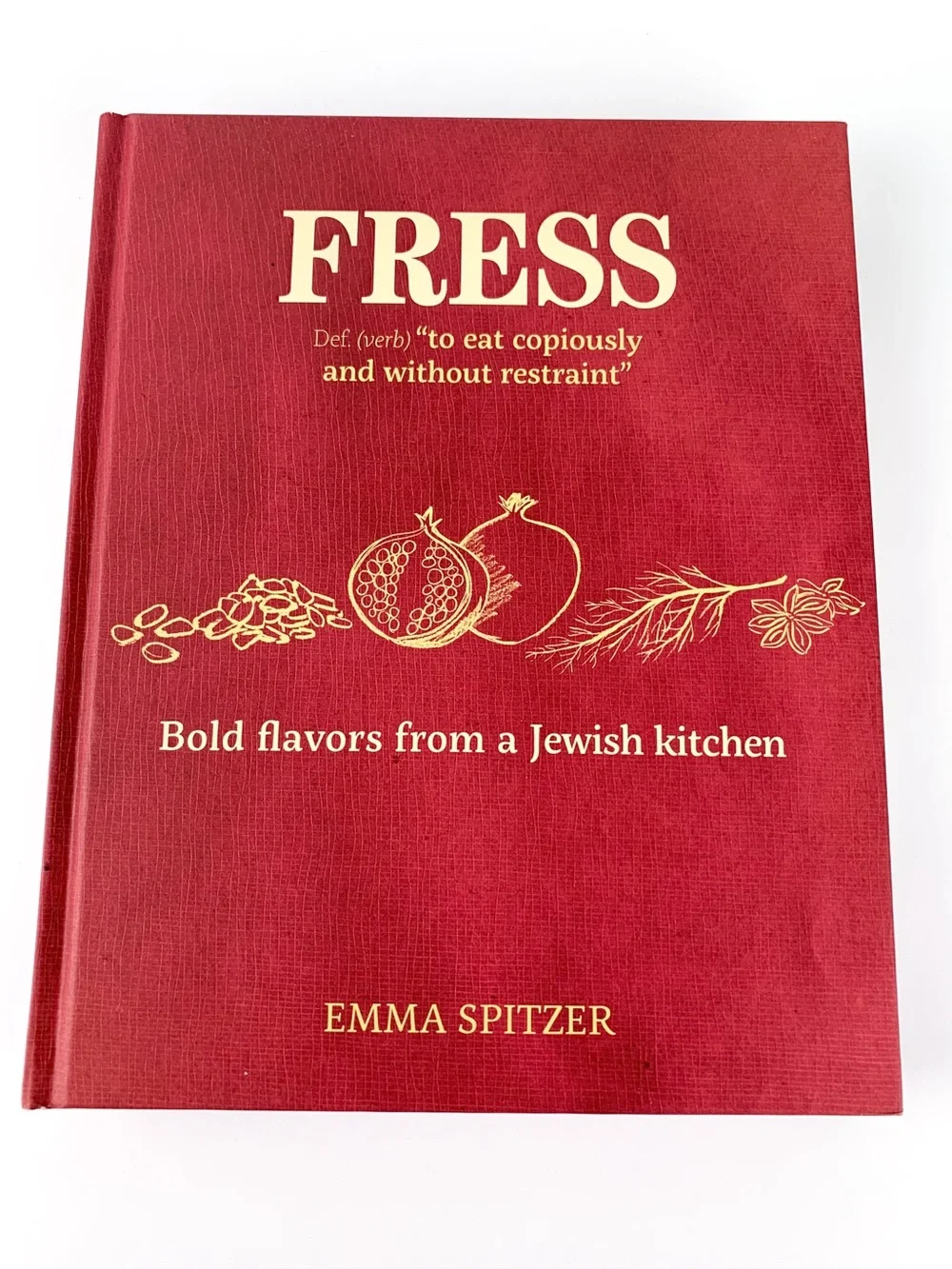 Hardback cookbook: Fress, Bold flavors from a Jewish kitchen by Emma Spitzer